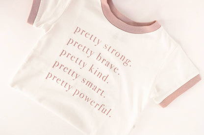Pretty Brave, Pretty Strong Kids tee