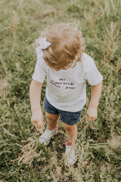 Mama Needs Coffee and Jesus Toddler Tee