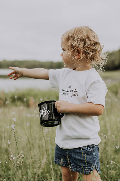 Mama Needs Coffee and Jesus Toddler Tee